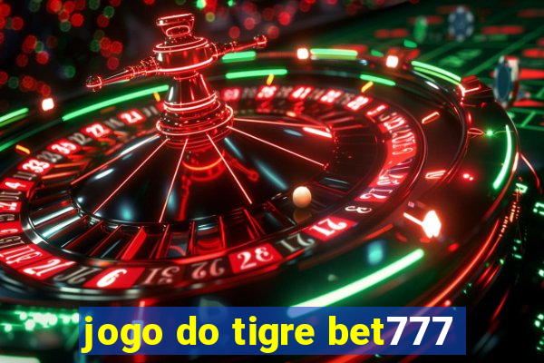 jogo do tigre bet777